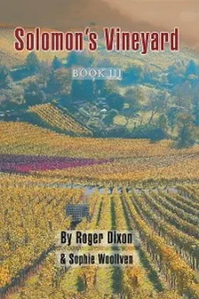 Dixon / Woollven |  Solomon's Vineyard | eBook | Sack Fachmedien