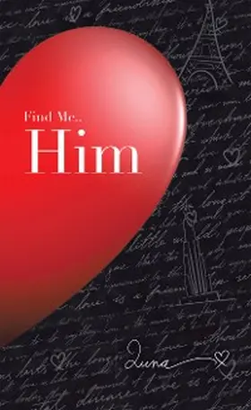 Luna |  Find Me.. Him | eBook | Sack Fachmedien