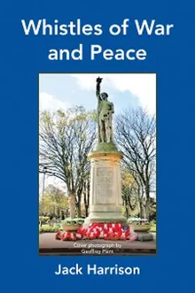 Harrison |  Whistles of War and Peace | eBook | Sack Fachmedien
