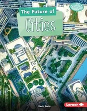 Kurtz |  Future of Cities | eBook | Sack Fachmedien