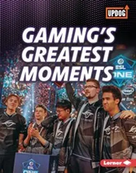 Owings |  Gaming's Greatest Moments | eBook | Sack Fachmedien