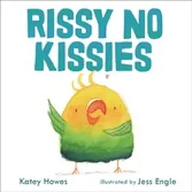 Howes |  Rissy No Kissies | eBook | Sack Fachmedien