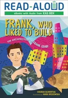 Blumenthal |  Frank, Who Liked to Build | eBook | Sack Fachmedien