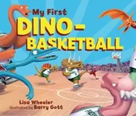 Wheeler |  My First Dino-Basketball | eBook | Sack Fachmedien