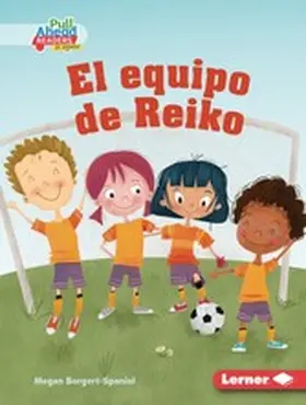 Borgert-Spaniol |  El equipo de Reiko (Reiko's Team) | eBook | Sack Fachmedien