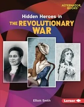 Smith |  Hidden Heroes in the Revolutionary War | eBook | Sack Fachmedien
