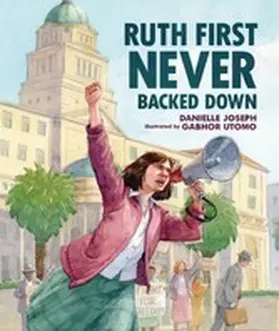 Joseph |  Ruth First Never Backed Down | eBook | Sack Fachmedien