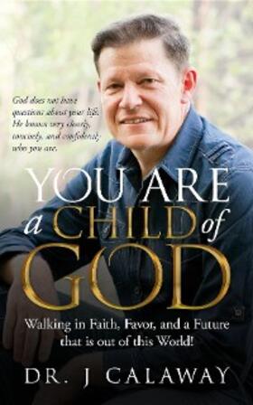 Calaway |  You are a Child of God | eBook | Sack Fachmedien