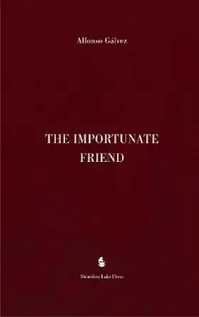 Gálvez |  The Importunate Friend | eBook | Sack Fachmedien