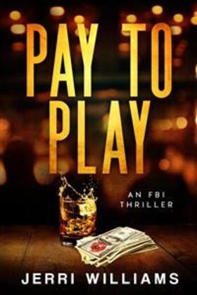 Williams |  Pay To Play | eBook | Sack Fachmedien