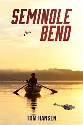 Hansen |  Seminole Bend | eBook | Sack Fachmedien
