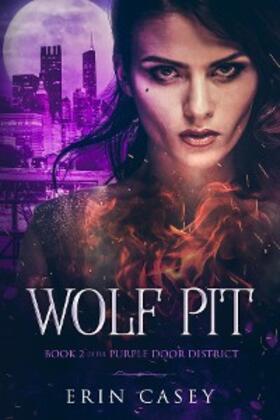 Casey |  Wolf Pit | eBook | Sack Fachmedien