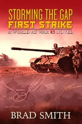Smith |  Storming the Gap First Strike | eBook | Sack Fachmedien