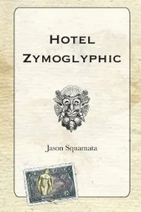 Squamata |  Hotel Zymoglyphic | eBook | Sack Fachmedien