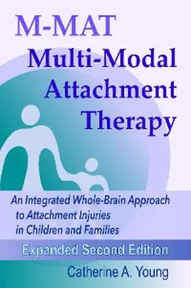 Young |  M-MAT Multi-Modal Attachment Therapy | eBook | Sack Fachmedien
