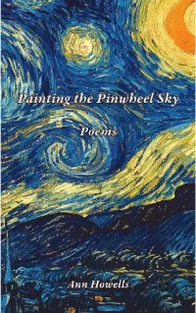 Howells |  Painting The Pinwheel Sky | eBook | Sack Fachmedien