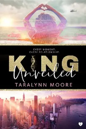 Moore |  King Unveiled | eBook | Sack Fachmedien