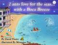Haave |  2 Ants love for the seas; with a Boca breeze | eBook | Sack Fachmedien