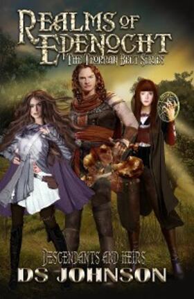Johnson |  Realms of Edenocht Descendants and Heirs | eBook | Sack Fachmedien