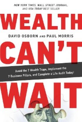 Osborn / Morris |  Wealth Can't Wait | eBook | Sack Fachmedien