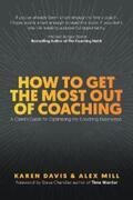 Davis / Mill |  How to Get the Most Out of Coaching | eBook | Sack Fachmedien