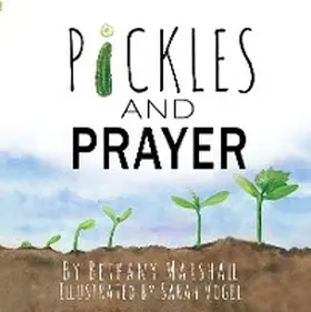 Marshall |  Pickles and Prayer | eBook | Sack Fachmedien