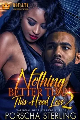 Sterling |  Nothing Better Than This Hood Love 2 | eBook | Sack Fachmedien