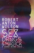 Wilson |  Sex, Drugs & Magick - A Journey Beyond Limits | eBook | Sack Fachmedien