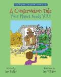 Sadler |  A Conservation Tale - Your Planet Needs You! | eBook | Sack Fachmedien