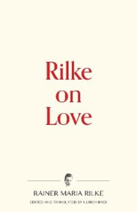 Rilke / Baer | Rilke on Love | E-Book | sack.de