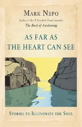 Nepo |  As Far As the Heart Can See | eBook | Sack Fachmedien