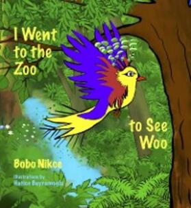 Nikce / Nikcevich |  I Went to the Zoo to See Woo | eBook | Sack Fachmedien