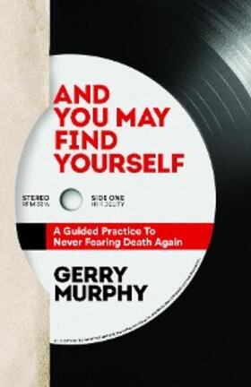 Murphy |  And You May Find Yourself | eBook | Sack Fachmedien