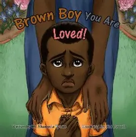 Tyaire |  Brown Boy You Are Loved | eBook | Sack Fachmedien