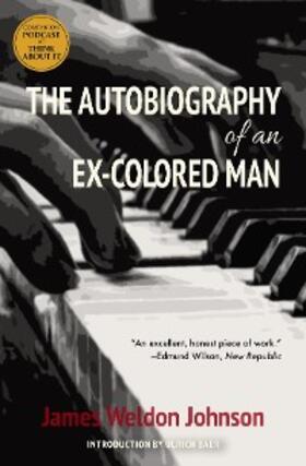Johnson, J: Autobiography of an Ex-Colored Man (Warbler Clas | E-Book | sack.de