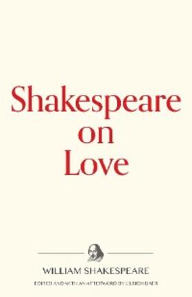 Shakespeare / Baer | Shakespeare on Love | E-Book | sack.de