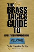 Smith |  The Brass Tacks Guide to Real Estate Entrepreneurship | eBook | Sack Fachmedien