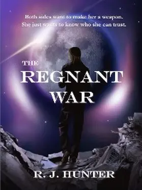 Hunter |  The Regnant War | eBook | Sack Fachmedien