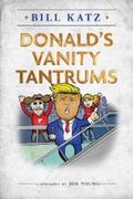Katz |  Donald's Vanity Tantrums | eBook | Sack Fachmedien