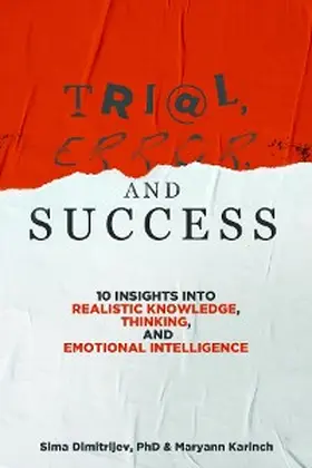 Dimitrijev / Karinch |  Trial, Error, and Success | eBook | Sack Fachmedien
