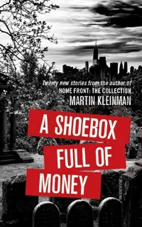 Kleinman |  A Shoebox Full of Money | eBook | Sack Fachmedien