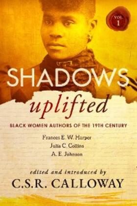 Harper / Johnson / Calloway |  Shadows Uplifted Volume I | eBook | Sack Fachmedien