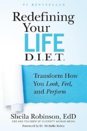 Robinson |  Redefining Your Life D.I.E.T. | eBook | Sack Fachmedien