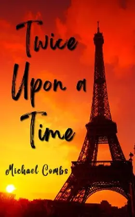 Combs |  Twice Upon a Time | eBook | Sack Fachmedien