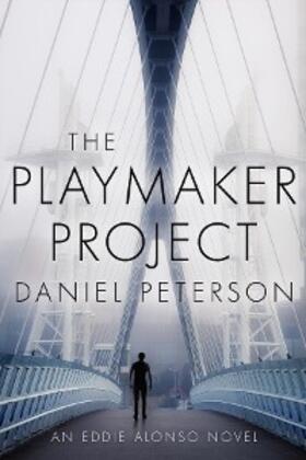 Peterson |  The Playmaker Project | eBook | Sack Fachmedien