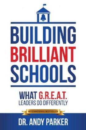 Parker |  Building Brilliant Schools | eBook | Sack Fachmedien