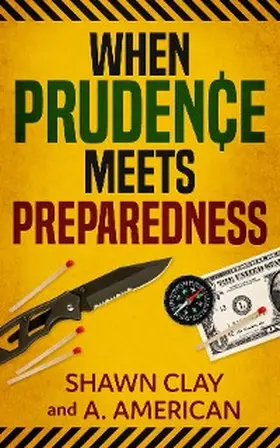 Clay / American |  When Prudence Meets Preparedness | eBook | Sack Fachmedien