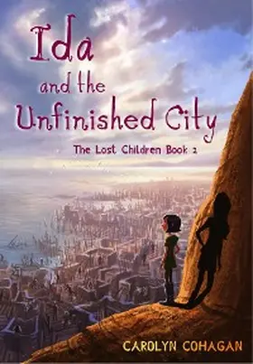 Cohagan |  Ida and the Unfinished City | eBook | Sack Fachmedien