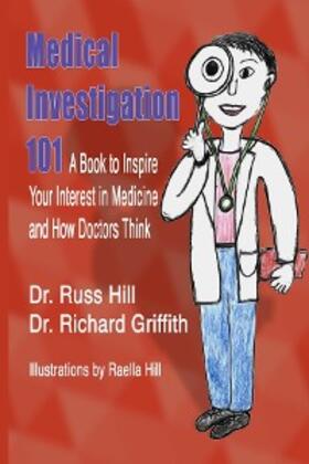 Hill / Griffith |  Medical Investigation 101 | eBook | Sack Fachmedien