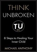 Anthony |  Think Unbroken | eBook | Sack Fachmedien